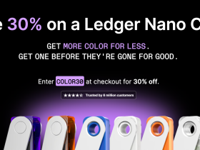 最新ledger优惠码/折扣码2023,7折购买彩色版Ledger Nano Color